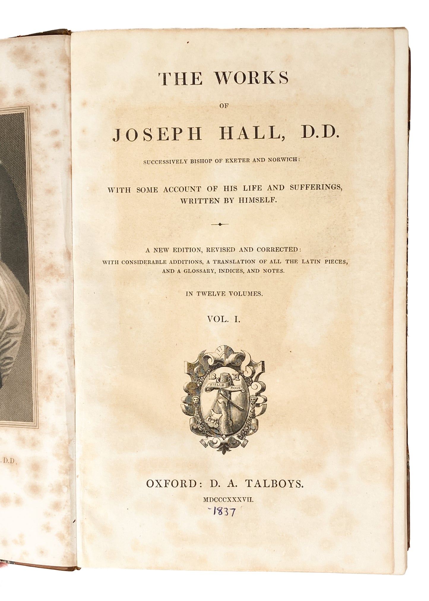 1837 JOSEPH HALL [1574-1656]. The Works of Joseph Hall in Twelve Volumes. Spurgeon Recommended!