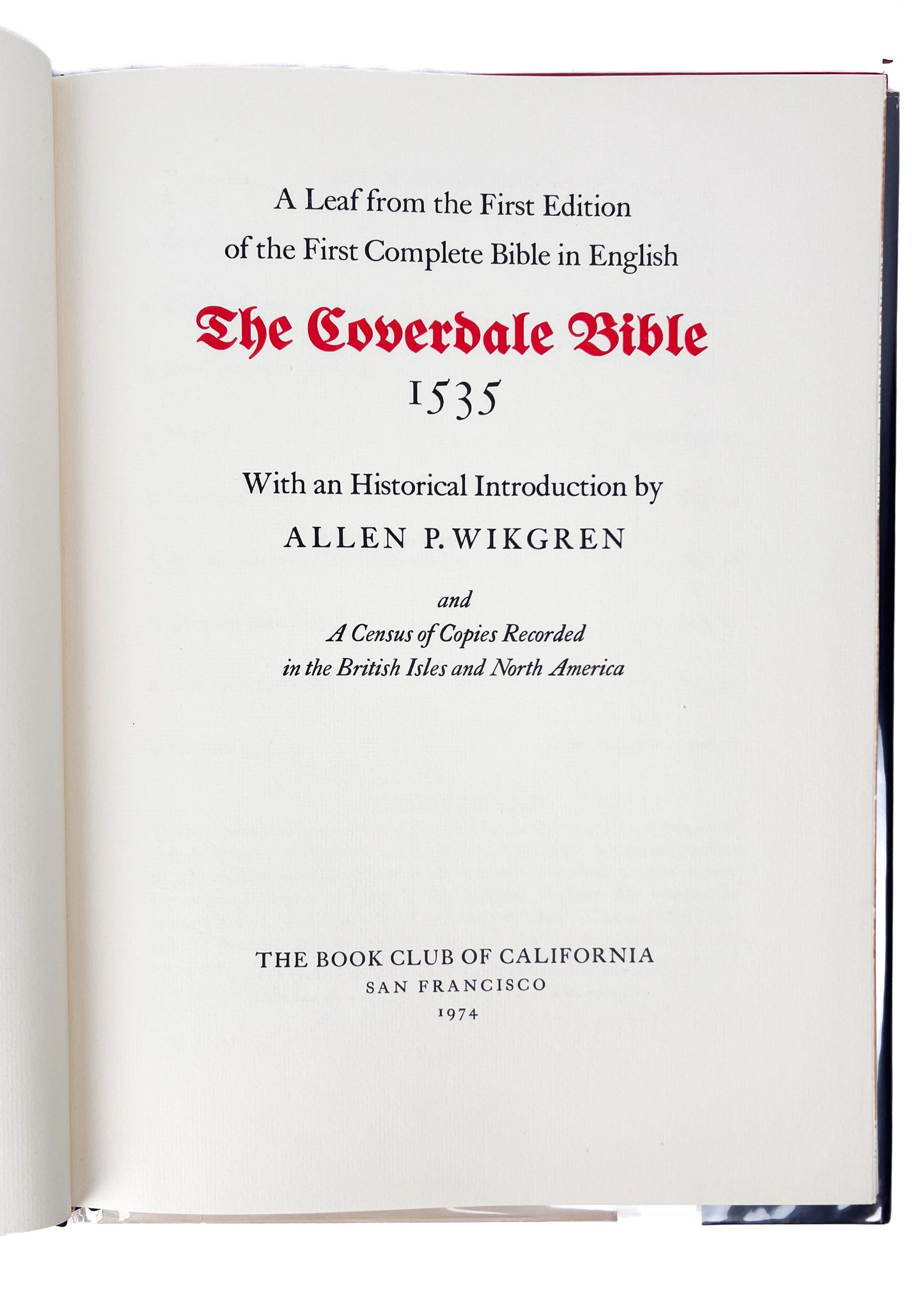 1535 / 1974 MYLES COVERDALE. Original 1535 Leaf w/ The Coverdale Bible in Folio by Allen P. Wikgren.