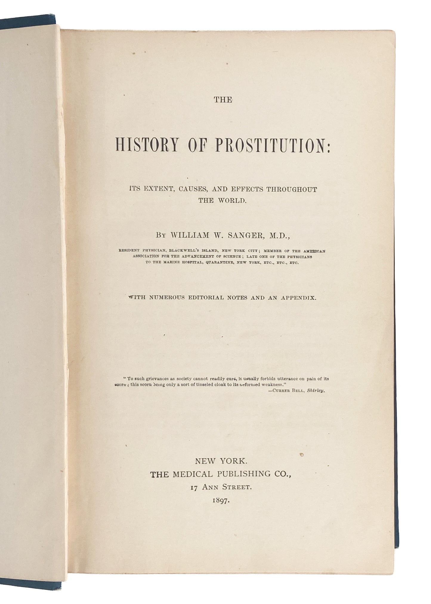 1897 SEX TRAFFICKING & PROSTITUTION. The History of Prostitution and its Effects throughout the World.