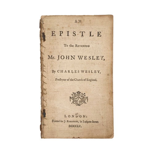 1755 JOHN & CHARLES WESLEY. First Edition of a Public Dispute Over Anglican Church & Education for Ministers.
