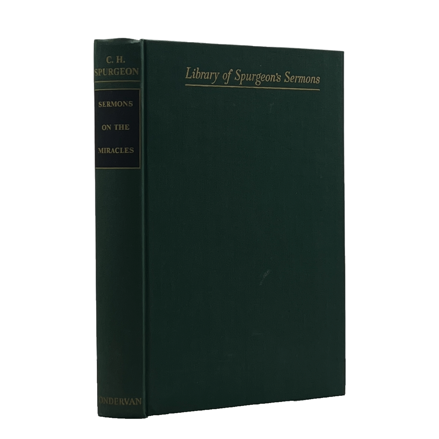 1958 C. H. SPURGEON. C. H. Spurgeon's Sermons on the Miracles
