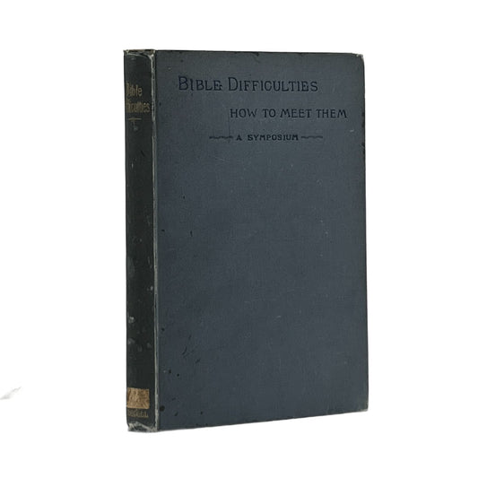 1891 FREDERICK A. ATKINS. Bible Difficulties and How to Meet Them