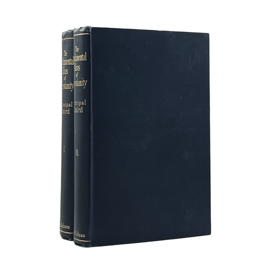 1904 JOHN CAIRD. The Fundamental Ideas of Christianity Volumes 1-2