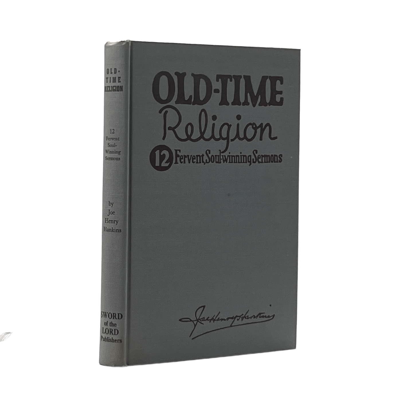 1949 JOE HENRY HANKINS. Old-Time Religion