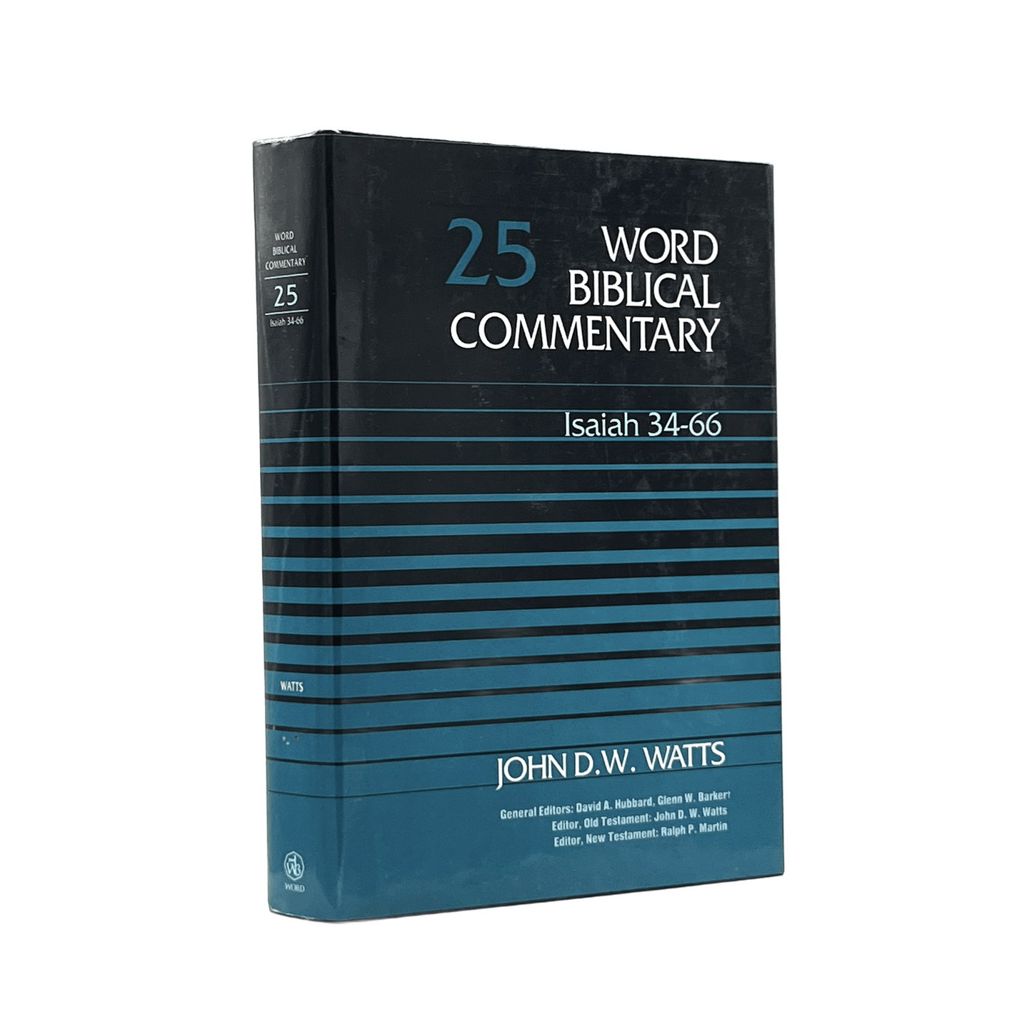 1987 JOHN D. W. WATTS. Word Biblical Commentary Volume 25 Isaiah 34-66