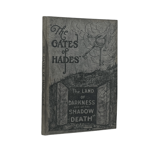 1927 WILLIAM EDWARD CLARK. "The Gates of Hades" A Bible Study on the State of th