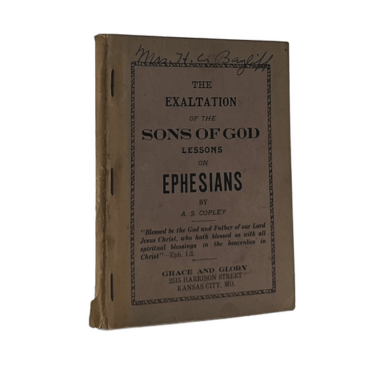 c.1910 A. S. COPLEY. The Exaltation of the Sons of God Lessons on Ephesians