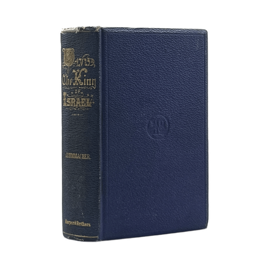 1868 M. G. EASTON. David, The King of Israel: A Portrait Drawn from Bible Histor