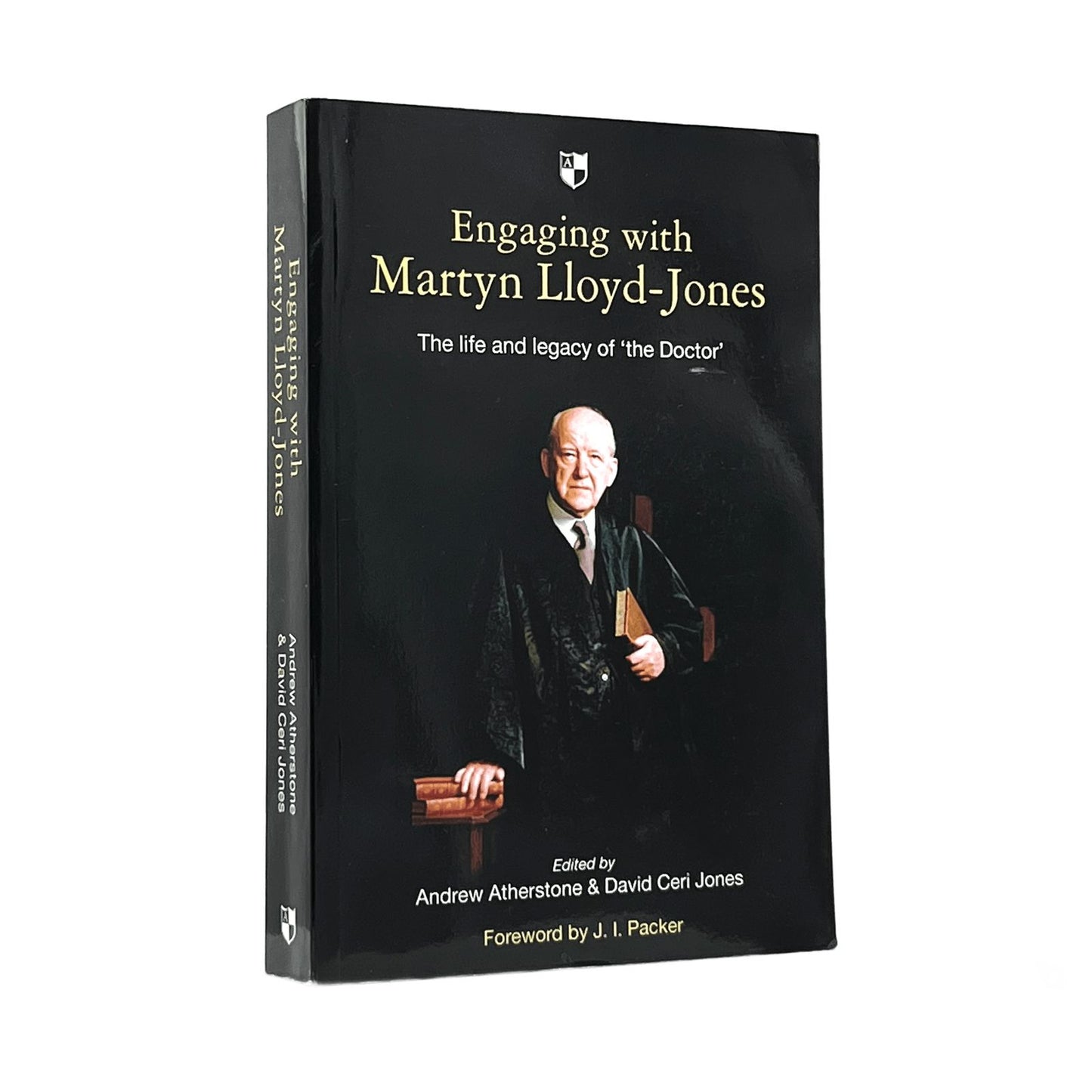 2011 MARTYN LLOYD-JONES. Engaging with Martyn Lloyd-Jones The Life and Legacy of