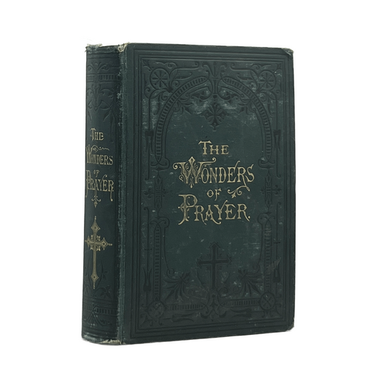 1885 D. W. WHITTLE. Facts Stranger Than Fiction. The Wonders of Prayer: A Record