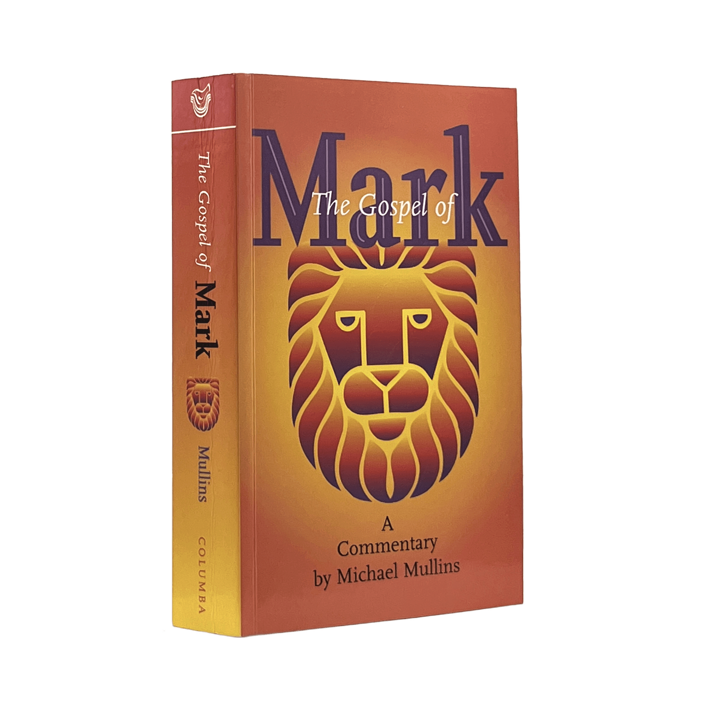 2005 MICHAEL MULLINS. The Gospel of Mark A Commentary
