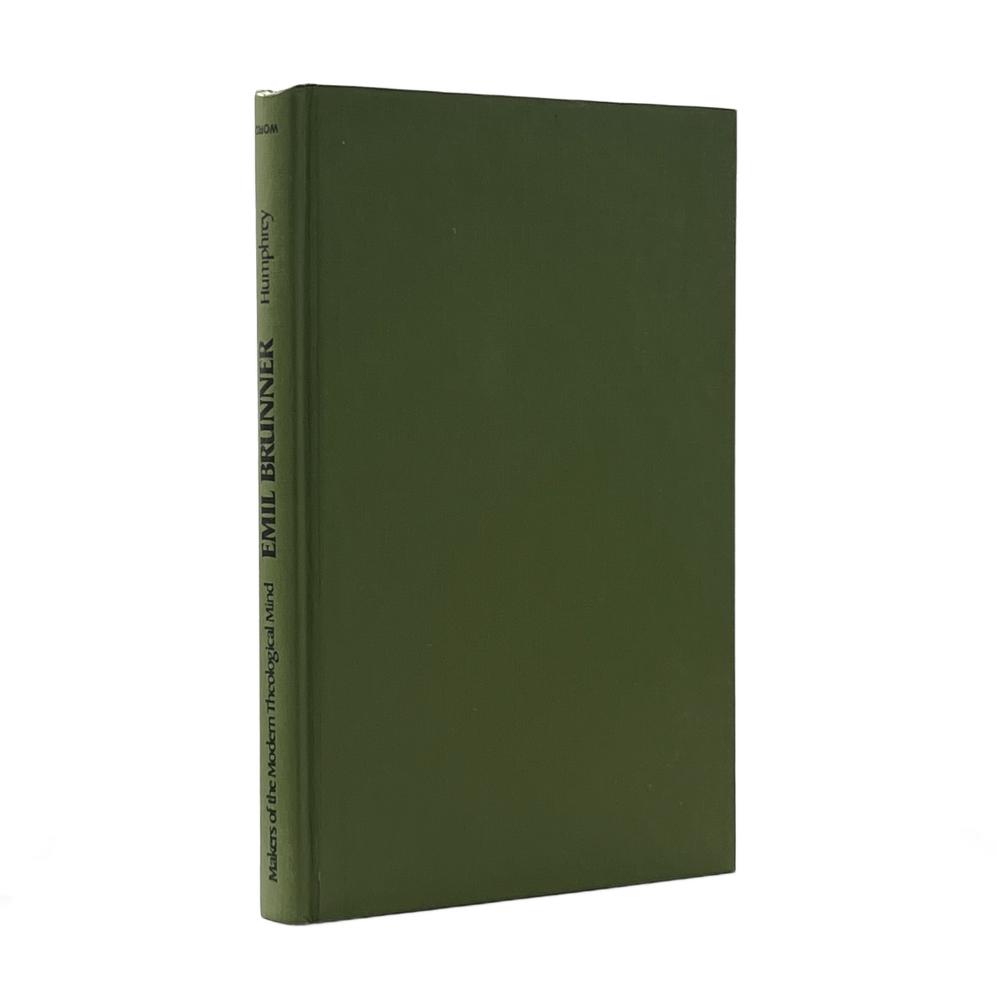 1976 J. EDWARD HUMPHREY. Emil Brunner Makers of the Theological Mind