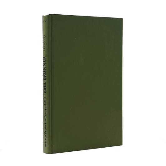 1976 J. EDWARD HUMPHREY. Emil Brunner Makers of the Theological Mind