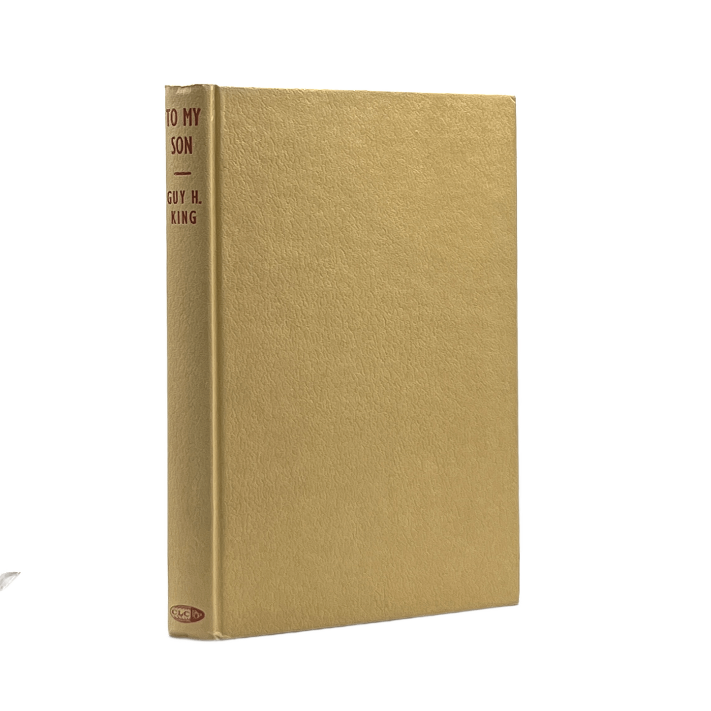 1968 GUY H. KING. To My Son An Expositional Study of II Timothy