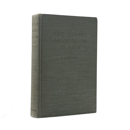 1954 B. F. WESTSCOTT. The Gospel According to St. John