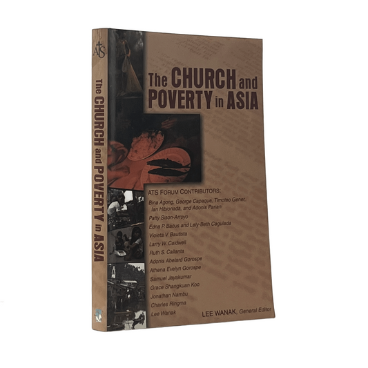 2008 LEE WANAK. The Church And Poverty In Asia