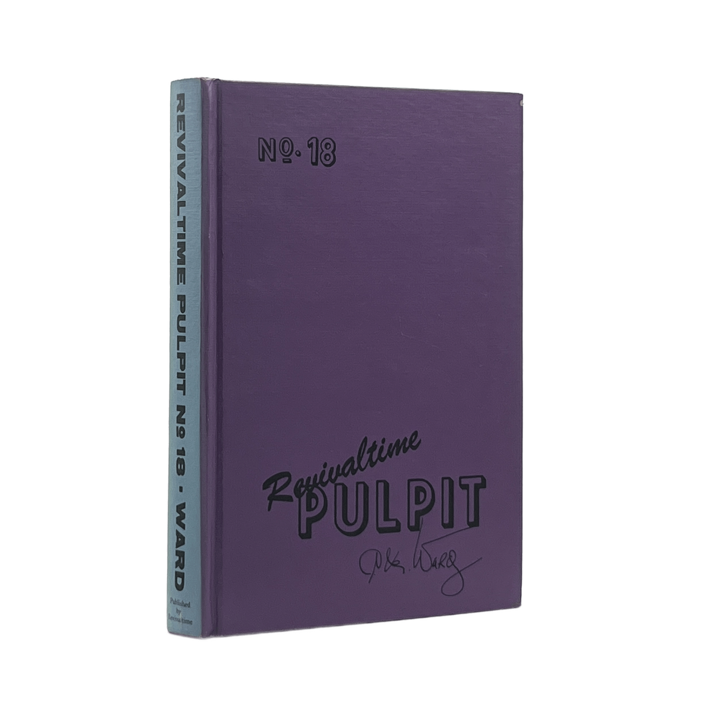 1974 C. M. WARD. Revivaltime Pulpit Sermon Book Number Eighteen