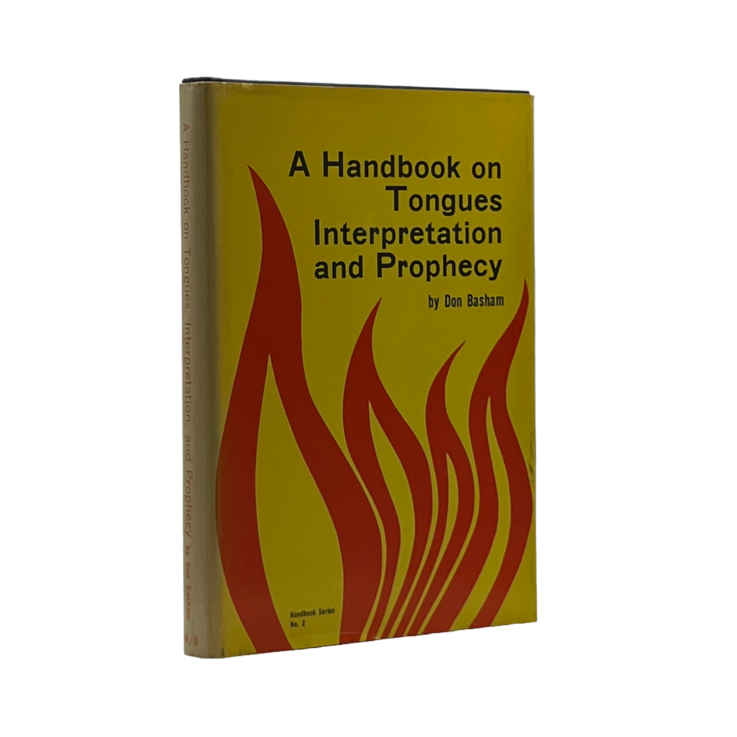 1971 DON W. BASHAM. A Handbook on Holy Spirit Baptism