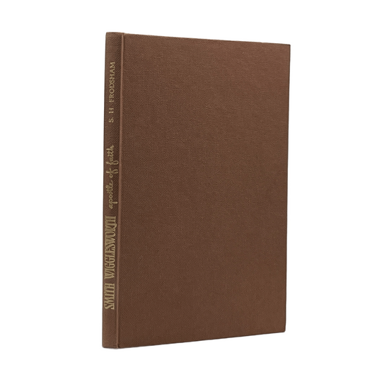 1949 STANLEY HOWARD FRODSHAM. Smith Wigglesworth Apostle of Faith