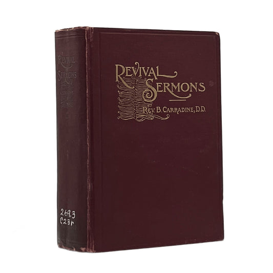1897 REV. B. CARRADINE. Revival Sermons