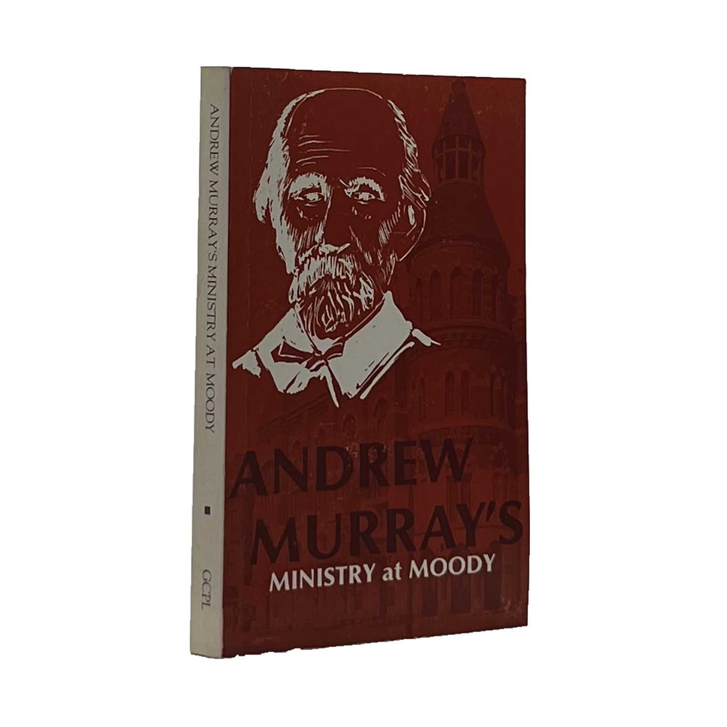 1981 ANDREW MURRAY. Andrew Murray's Ministry at Moody