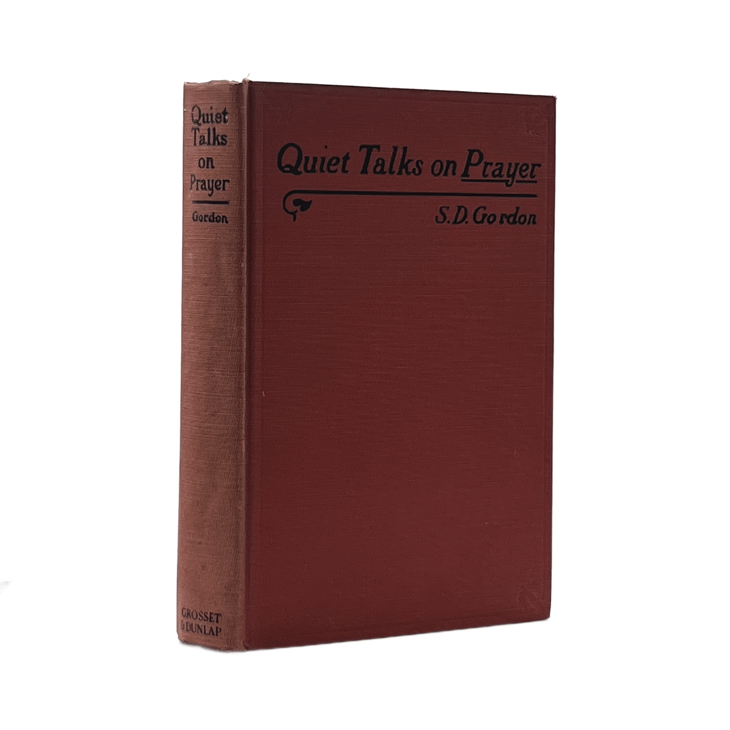 1904 S. D. GORDON. Quiet Talks on Prayer