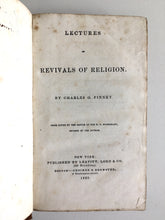 Load image into Gallery viewer, 1835 CHARLES G. FINNEY. Lectures on Revivals of Religion. True First Edition, First Printing