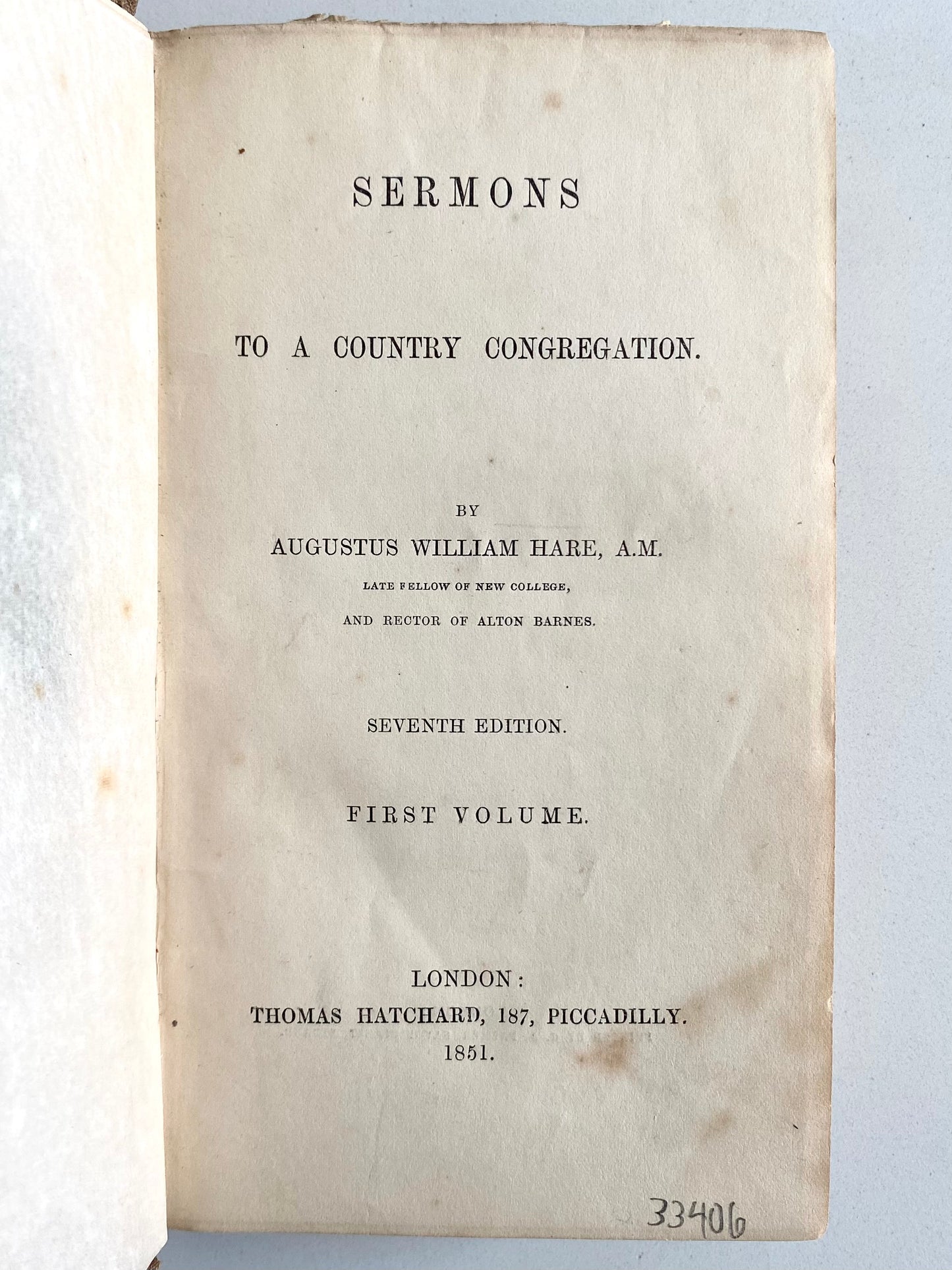 1851 AUGUSTUS WILLIAM HARE. Sermons to a Country Congregation - Two Volumes.