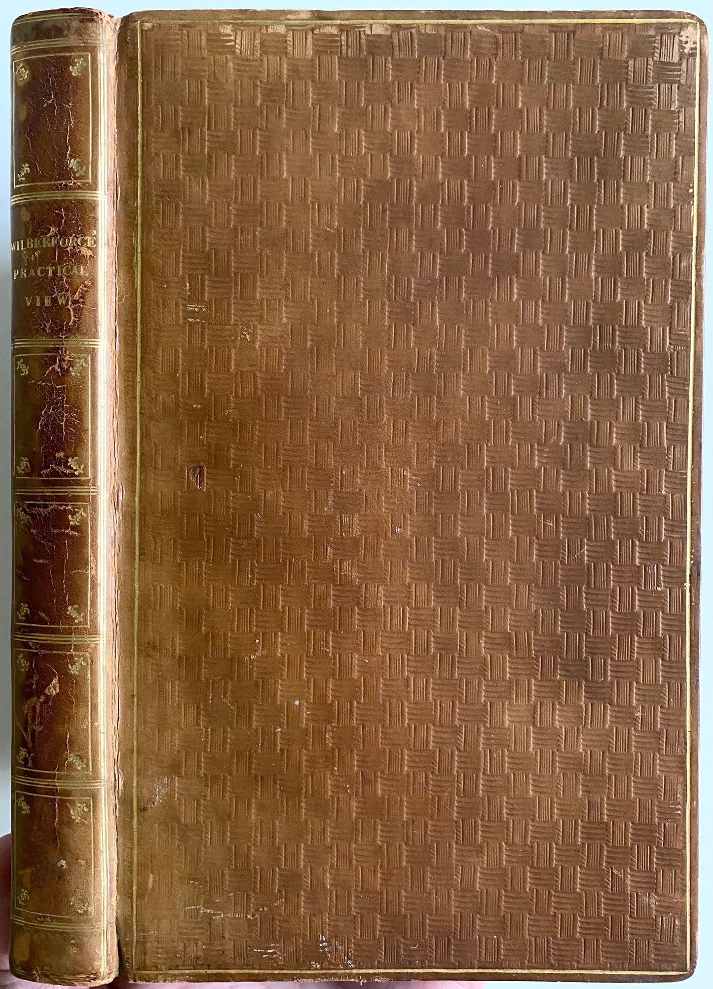 1810 WILLIAM WILBERFORCE. True Christianity and Cultural Christianity Contrasted. Fine Leather Binding & Provenance!