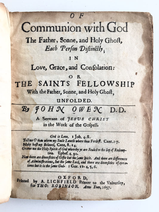 1657 JOHN OWEN. Of Communion with God the Father, Son, and Holy Ghost. Rare Puritan Devotion.