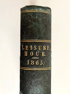 1865 THE LEISURE HOUR. Gold Rush, Western Americana, China, Beautifully Engraved