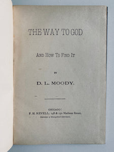 1884 D. L. MOODY. The Way to God and How to Find It. Attractive Victorian Edition.