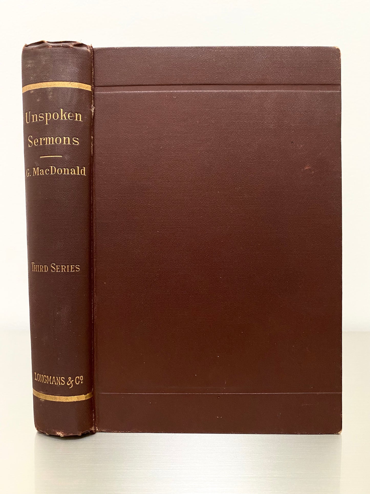 1889 GEORGE MACDONALD. Unspoken Sermons. Third Series. Very Good First Edition