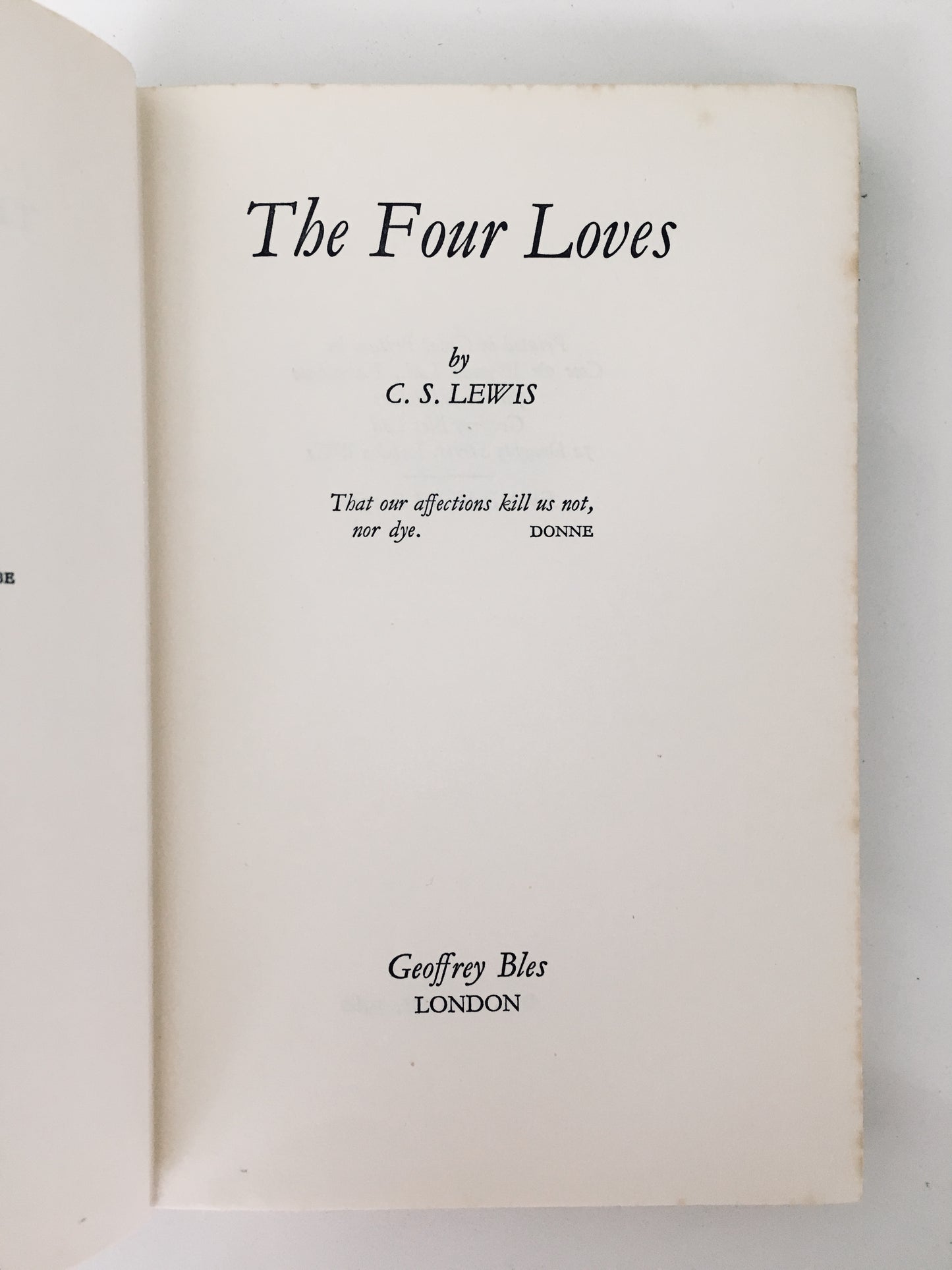 1960 C. S. LEWIS. Pre-Publication Issue of The Four Loves with Original Slip.