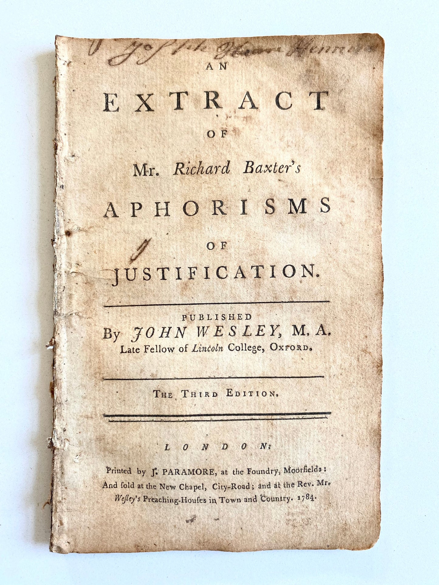 1784 JOHN WESLEY. Extract of Richard Baxter's Aphorisms of Justification. Very Rare!