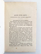 Load image into Gallery viewer, 1872 FULTON STREET PRAYER REVIVAL. Alone With Jesus - Gleanings from the Closet by Jeremiah Lanphier.