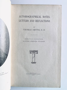 1914 THOMAS SMYTH. Autobiographical Notes, Letters & Reflections of Charleston, S.C. Presbyterian during Civil War!