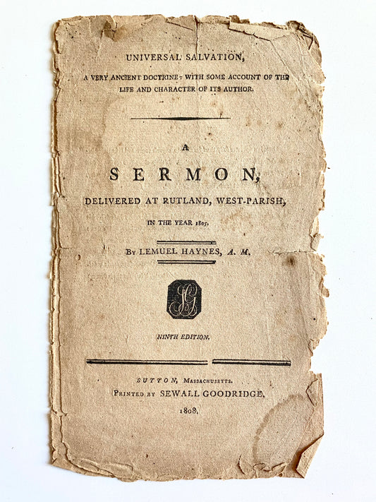 1808 LEMUEL HAYNES. Rare Sermon by the "Black Puritan" of New England on Universal Salvation