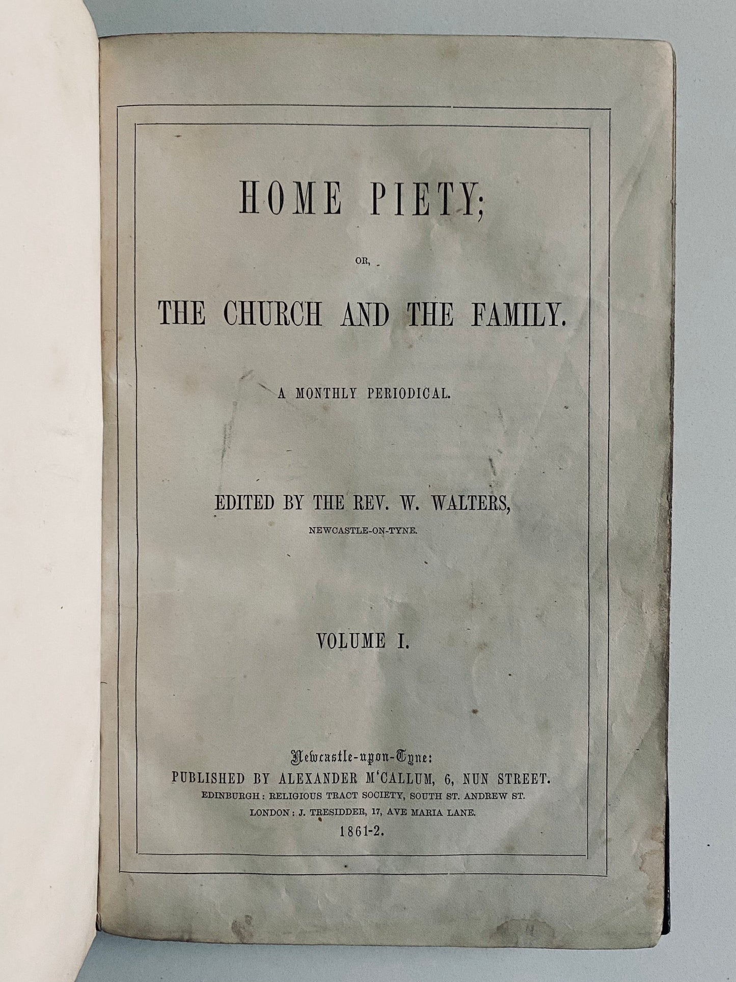 1860-61 HOME PIETY REVIVAL MAGAZINE. Superb 1859 Prayer Revival Periodical for the Family.