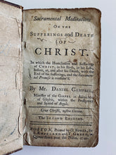 Load image into Gallery viewer, 1740 DANIEL CAMPBELL. Important Great Awakening Imprint of Sacramental Meditations. Jonathan Edwards Interest.