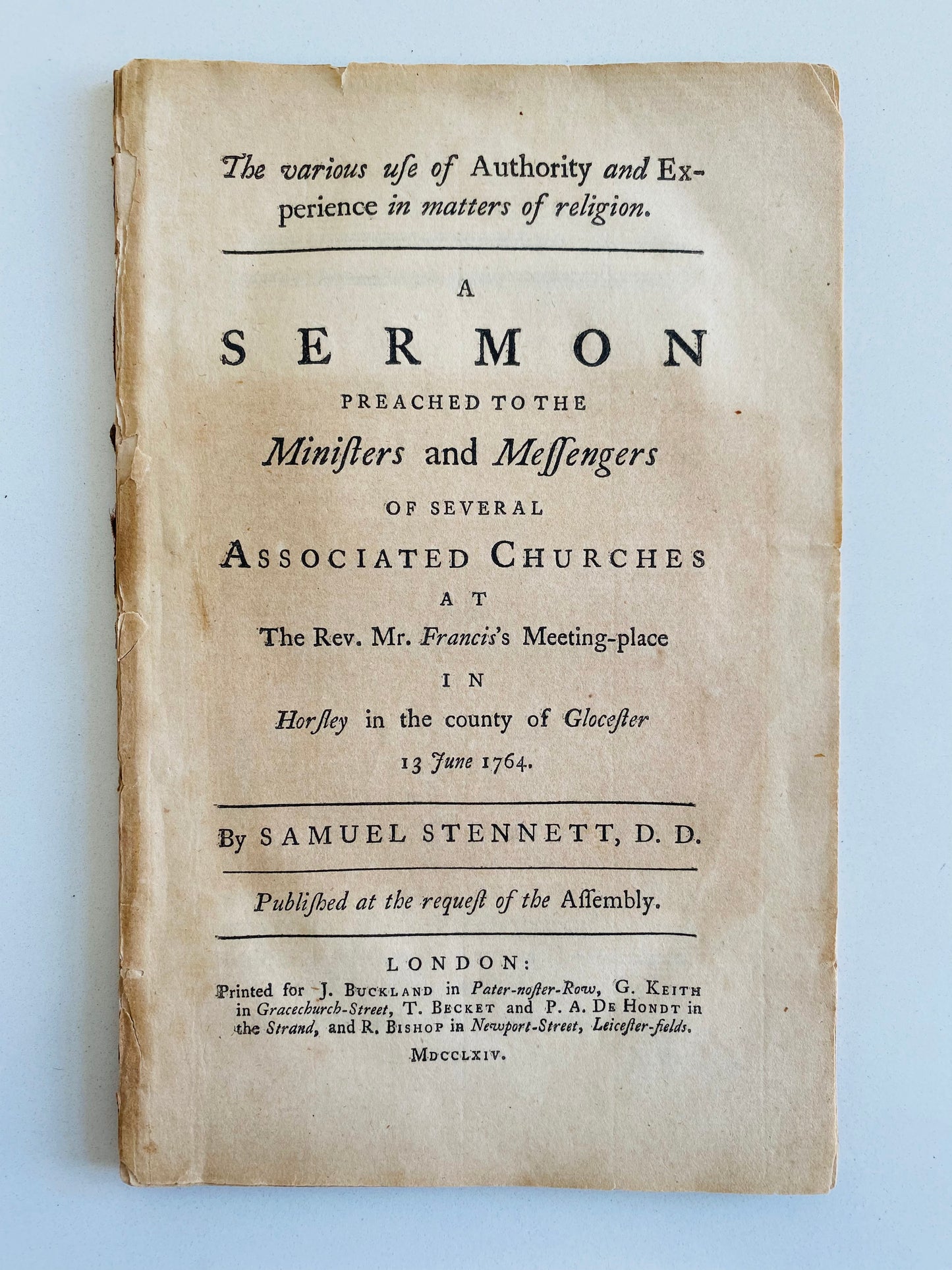 1764 SAMUEL STENNETT. Rare 7th Day Baptist Sermon to Ministers on the Primary Nature of Experience over Theology