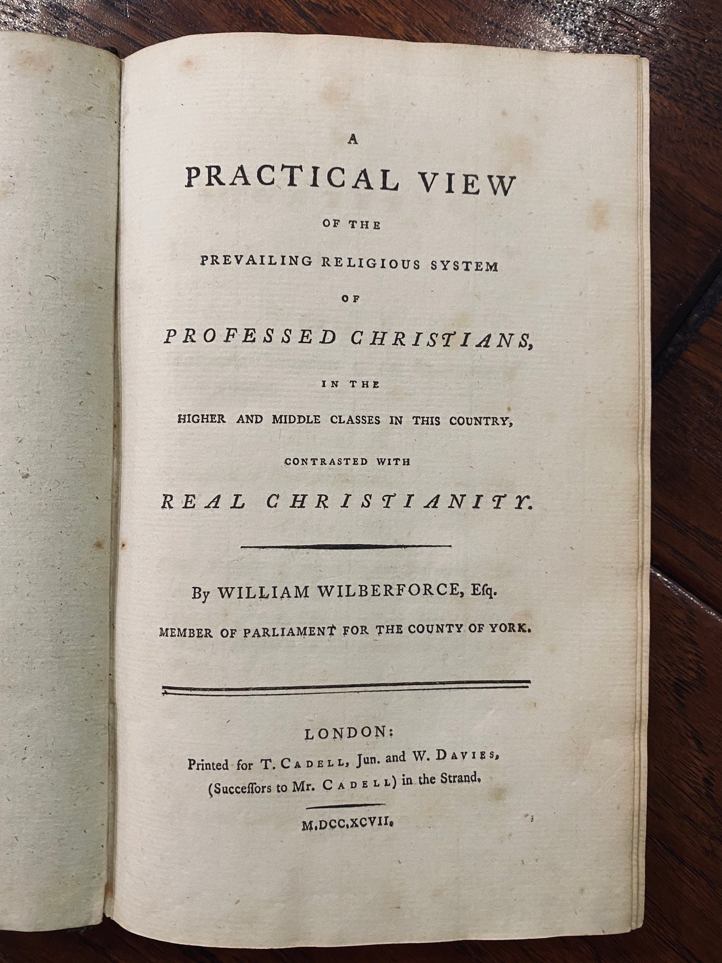 1797 WILLIAM WILBERFORCE. Inscribed First Edition of One of the Most Important Books in Christian History.