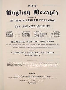 1841 Biblical Hexapla. Translations of Wyclif, Tyndale, Cranmer, Geneva, and King James