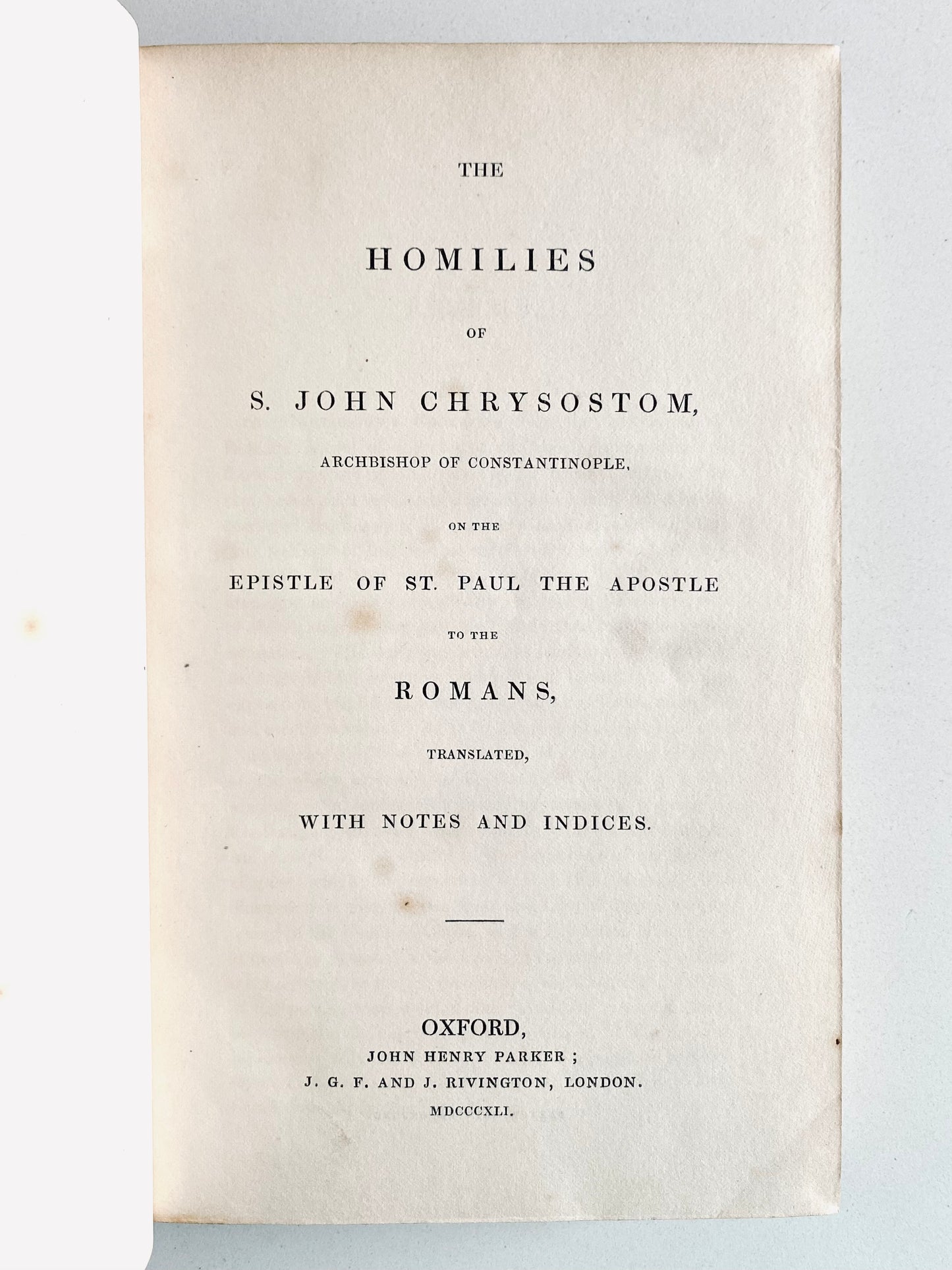 1841 JOHN CHRYSOSTOM. Homilies on the Epistle to the Romans. Superb Vellum Binding.