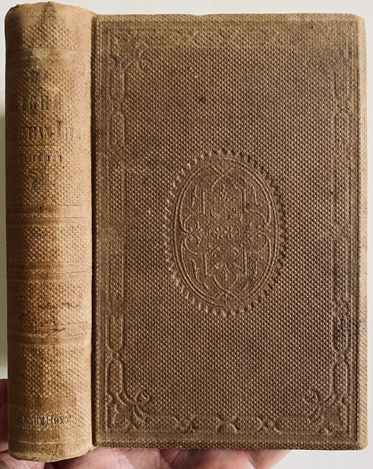 1858 W. E. BOARDMAN. The Higher Christian Life. First Edition of Seminal Keswick, Higher Life Work.