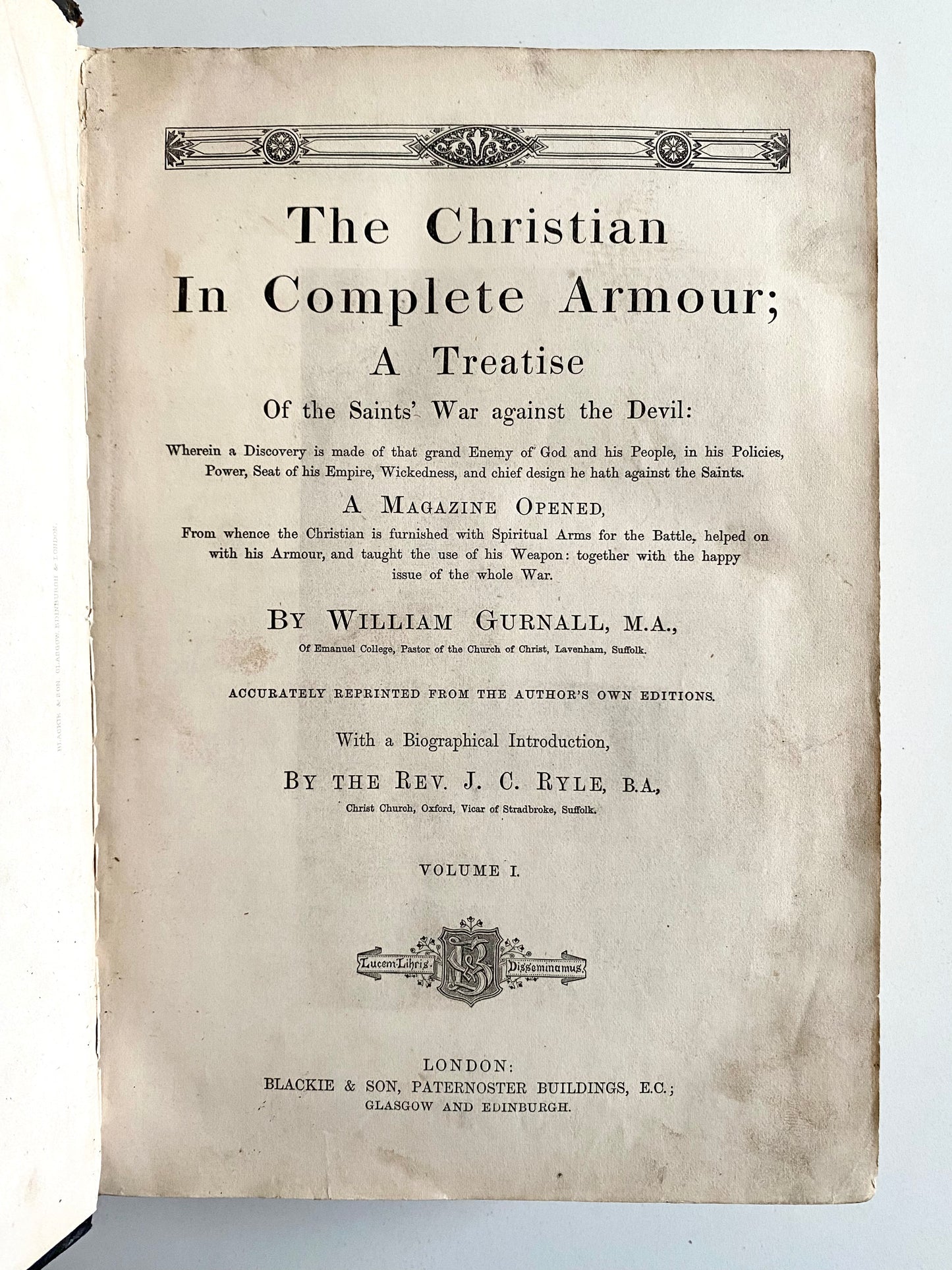 1655/1864 WILLIAM GURNALL - J. C. RYLE. The Christian in Complete Armour. Saints' War Against the Devil. Puritan.