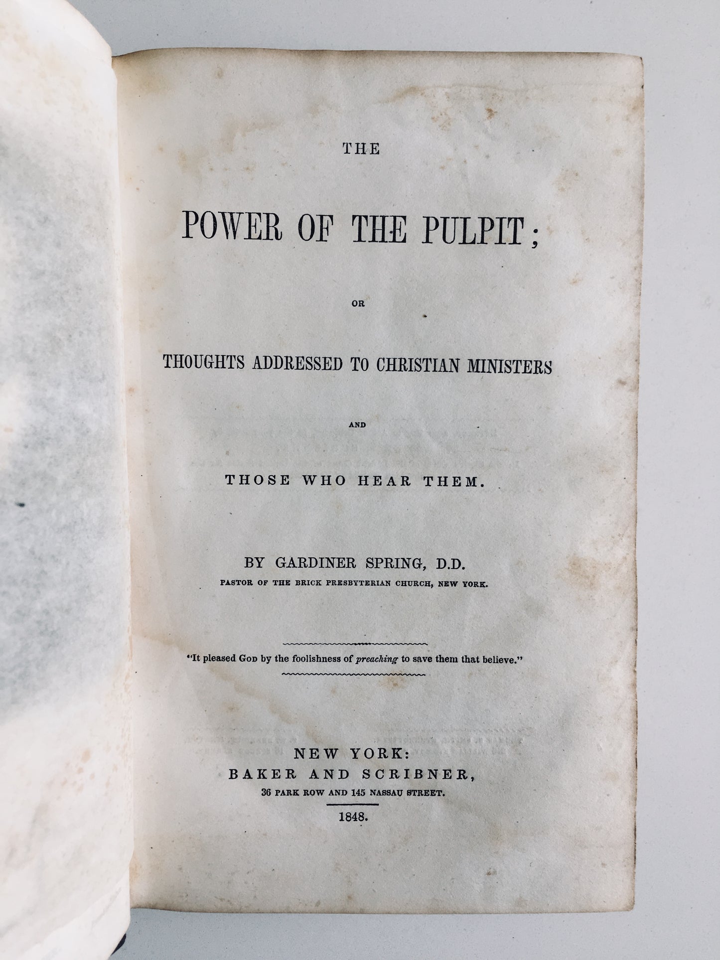 1848 GARDINER SPRING. The Power of the Pulpit. Kingdom of God and Proclamation of Christ