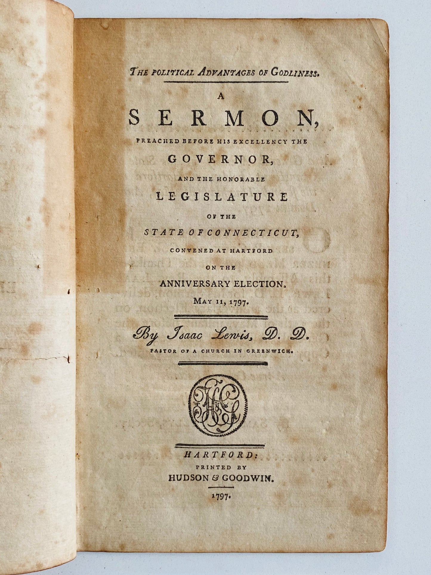 1797 ISAAC LEWIS. Revolutionary War Chaplain on the Benefits of Godliness to the Government and Country