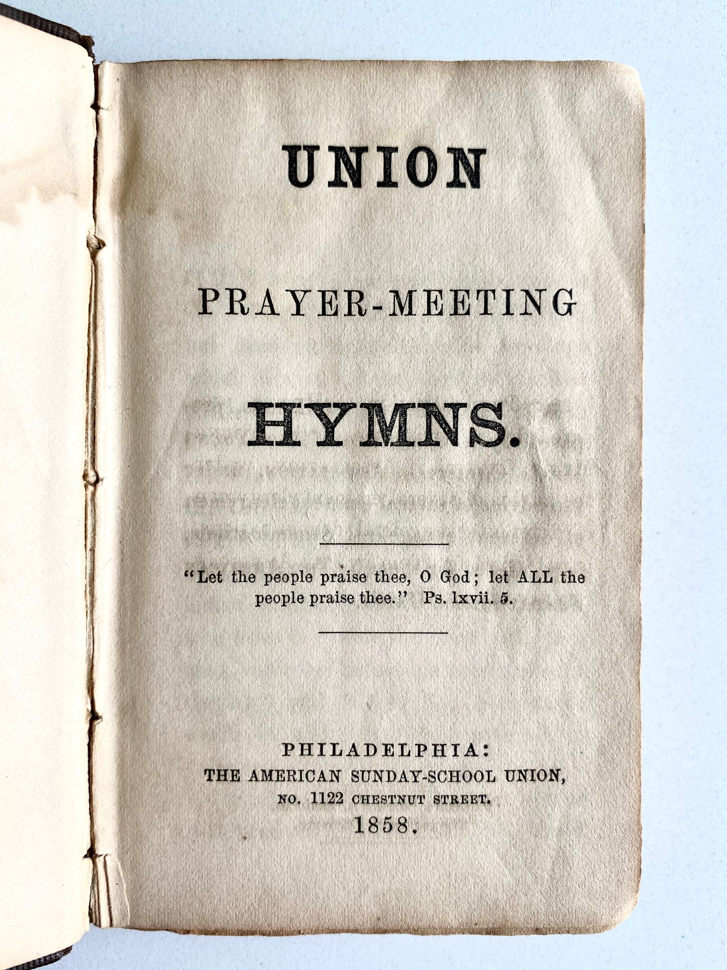 1858 FULTON STREET PRAYER REVIVAL. Union Prayer-Meeting Hymn Book. Very Rare