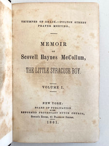 1861 FULTON STREET PRAYER REVIVAL. Triumphs of Grace - The Little Syracuse Boy. Rare!